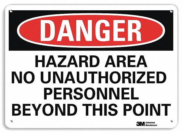 Danger Sign 7 in x 10 in Aluminum