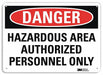 Danger Sign 10 in x 14 in Aluminum