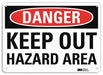 Danger Sign 7 in x 10 in Plastic