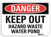 Danger Sign 7 in x 10 in Plastic