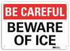 Safety Sign 7 inx10 in Plastic