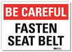 Rflct Seat Belt Lbl 10x14in Alum
