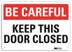 Safety Sign 7 in x 10 in Aluminum