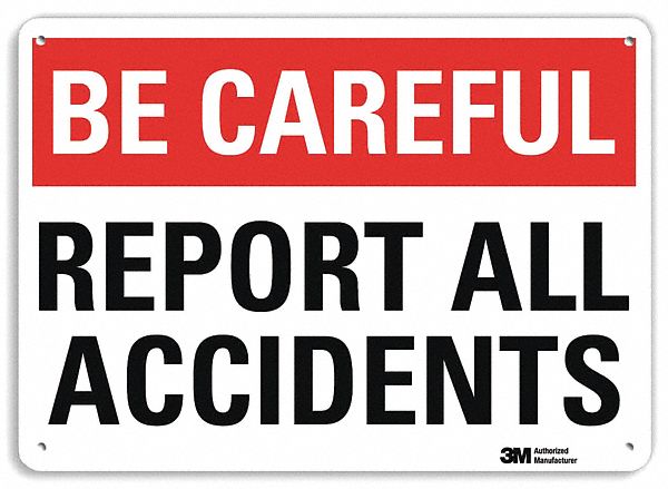 Be Careful Sign 7 in x 10 in Aluminum