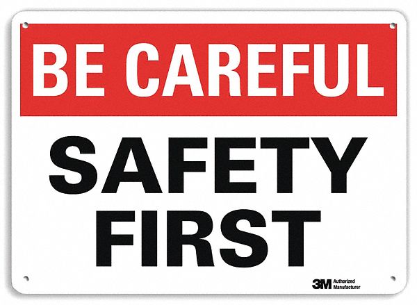 Safety Sign 7 inx10 in Plastic