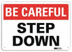 Safety Sign 7 inx10 in Plastic