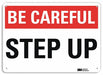 Safety Sign 10 in x 14 in Aluminum
