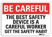 Safety Sign 7 inx10 in Plastic