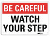 Safety Sign 7 inx10 in Plastic