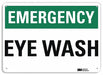 Eye Wash Sign 10 in x 14 in Plastic
