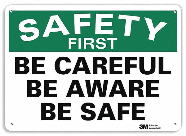 Safety Sign 7 inx10 in Plastic