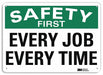 Safety Sign 7 inx10 in Plastic