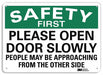 Safety Sign 7 in x 10 in Plastic