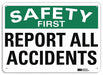 Safety Sign 10 inx14 in Plastic