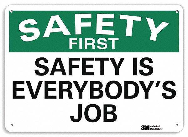 Safety Sign 7 in x 10 in Aluminum