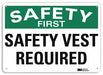 Safety Sign 10 inx14 in Plastic