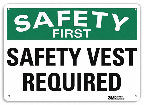 Safety First Sign 7 in x 10 in Aluminum