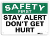 Safety First Sign 7 in x 10 in Aluminum