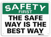 Safety Sign 7 inx10 in Plastic
