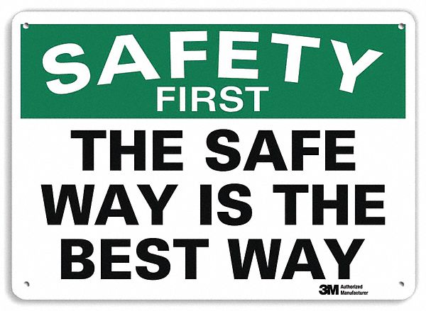 Safety Sign 10 in x 14 in Aluminum