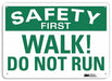 Safety Sign 10 inx14 in Plastic