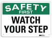 Safety Sign 7 in x 10 in Aluminum
