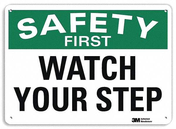 Safety First Sign 7 in x 10 in Aluminum
