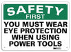Safety Sign 7 inx10 in Plastic