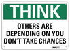 Think Sign 7 in x 10 in Aluminum
