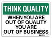 Think Sign 7 in x 10 in Aluminum