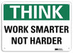 Think Sign 10 in x 14 in Aluminum