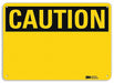 Caution Sign Blank 7 inx10 in Plastic
