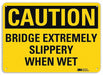 Caution Sign 10 in x 14 in Plastic