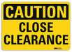 Caution Sign 10 in x 14 in Plastic