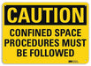Caution Sign 10 in x 14 in Plastic