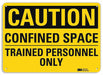 Caution Sign 7 in x 10 in Plastic