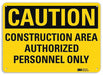 Caution Sign 10 inx14 in Plastic