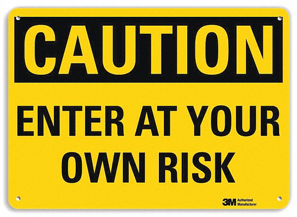 Caution Sign 7 in x 10 in Aluminum