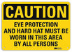 Caution Sign 10 inx14 in Plastic