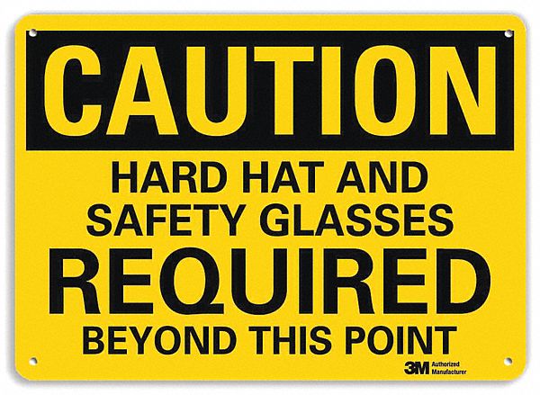 Caution Sign 7 in x 10 in Aluminum