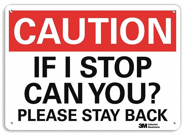 Caution Sign 10 inx14 in Plastic