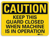 Caution Sign 7 inx10 in Plastic
