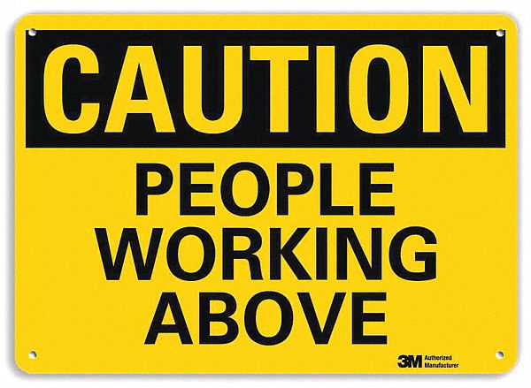 Caution Sign 7 in x 10 in Aluminum