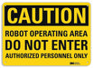 Caution Sign 10 inx14 in Aluminum