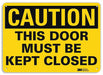 Caution Sign 7 in x 10 in Aluminum