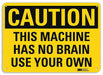 Caution Sign 10 in x 14 in Plastic