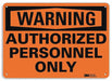 Warning Sign 7 inx10 in Plastic