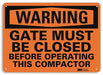Warning Sign 7 in x 10 in Aluminum