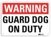 Warning Sign 10 in x 14 in Aluminum