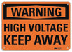 Warning Sign 7 in x 10 in Aluminum